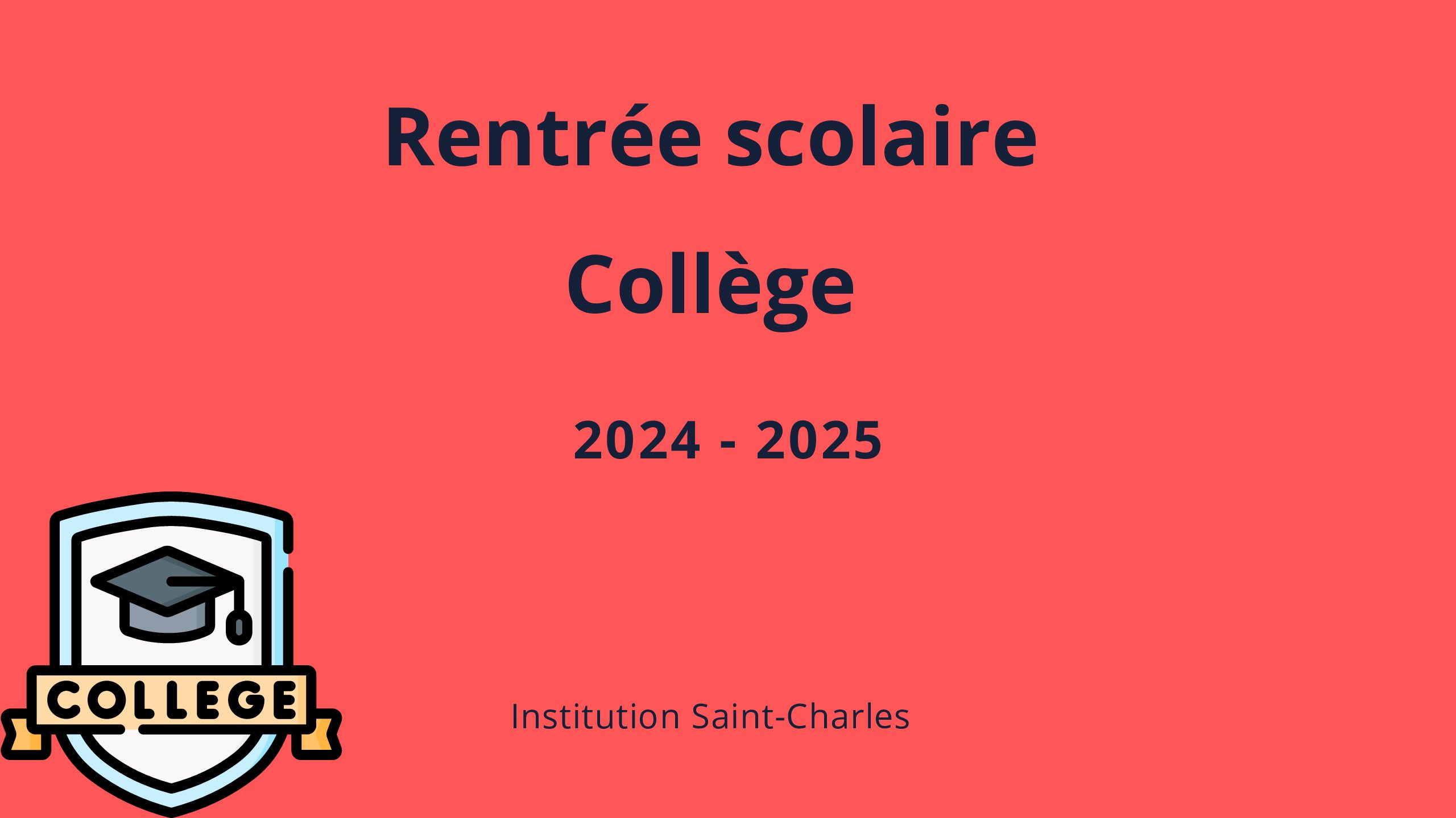 Rentrée 2024 – 2025 : Collège