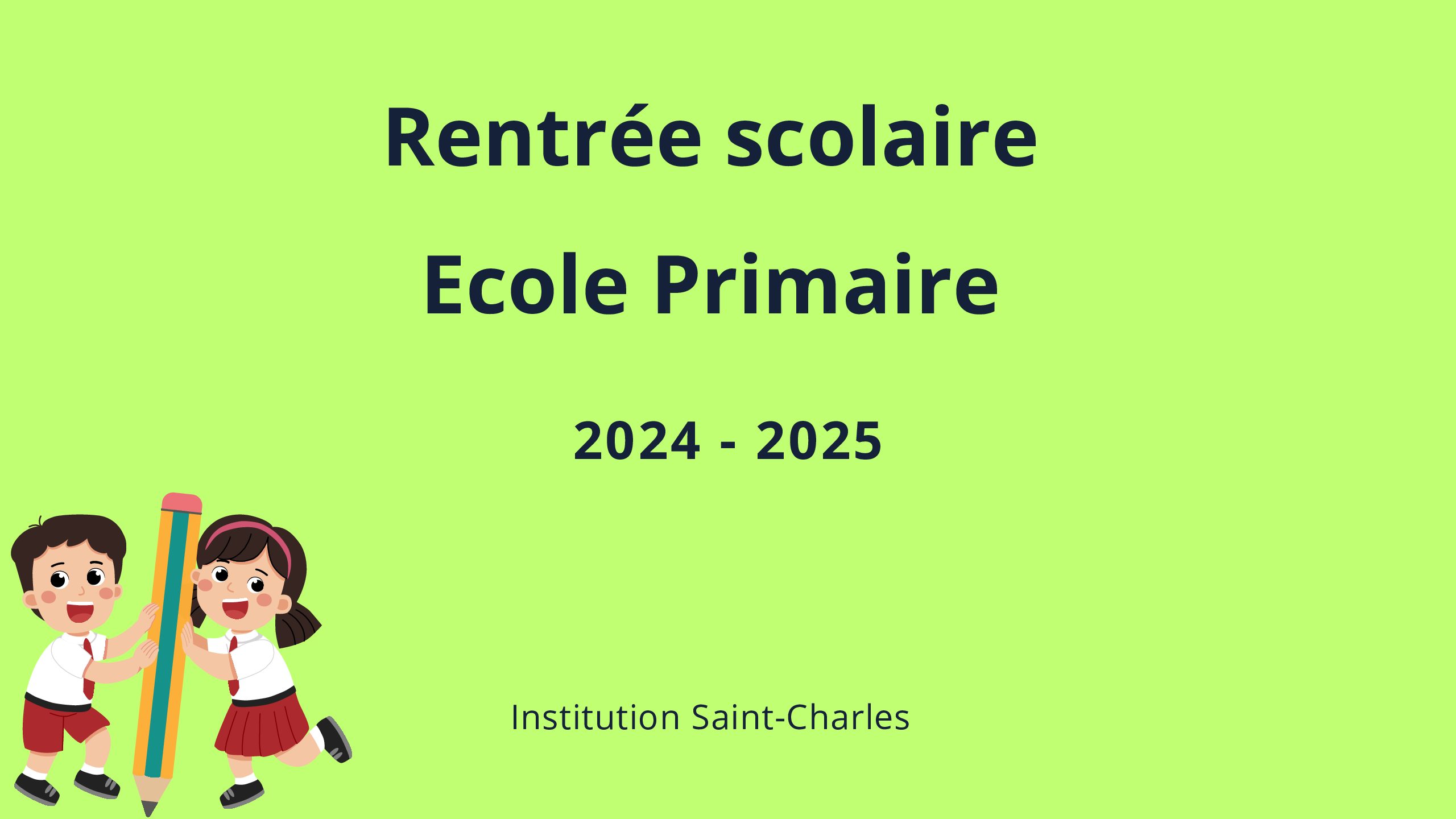 Rentrée 2024 – 2025 : Ecole Primaire