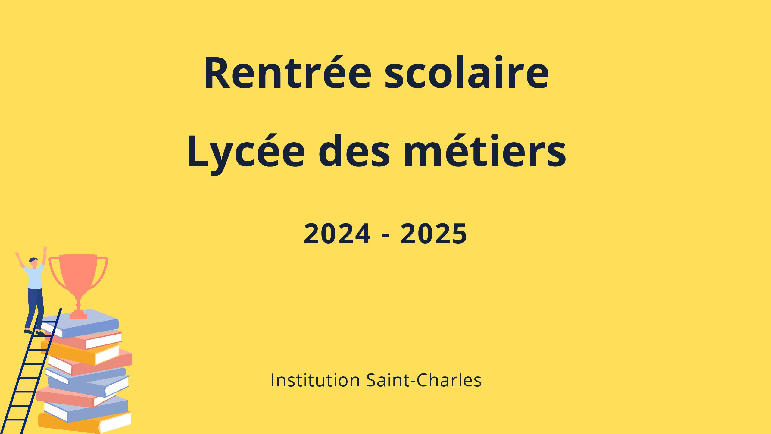 Rentrée 2024 -2025 : Lycée des Métiers